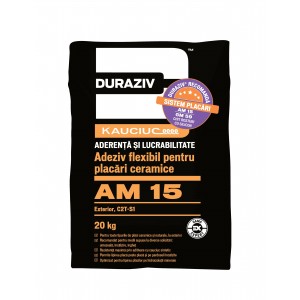 Adeziv flexibil pentru placări ceramice la interior şi exterior, aditivat cu Kauciuc, AM 15, 20 Kg, Duraziv